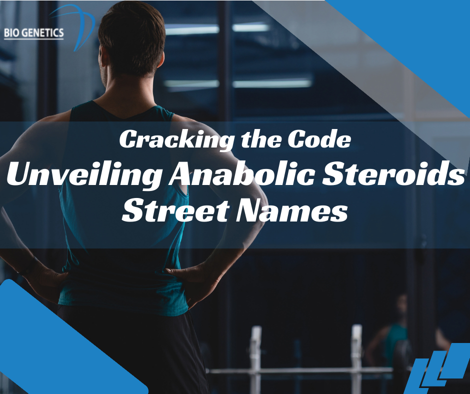 Cracking the Code Unveiling Anabolic Steroids Street Names