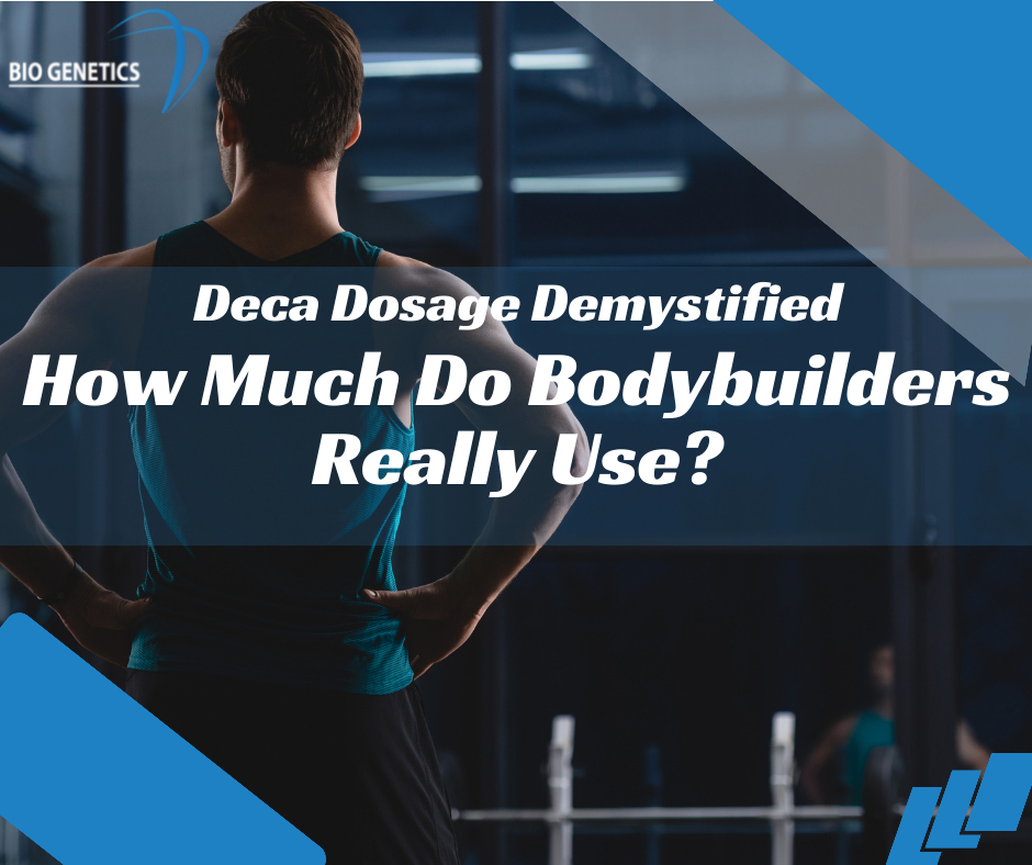 Deca Dosage Demystified: How Much Do Bodybuilders Really Use?