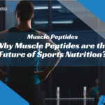 Why Muscle Peptides are the Future of Sports Nutrition