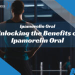 Unlocking the Benefits of Ipamorelin Oral