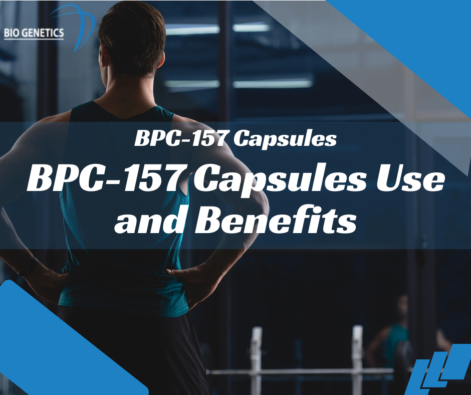 BPC-157 Capsules Use and Benefits