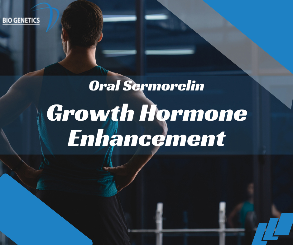 Oral Sermorelin for Growth Hormone Enhancement