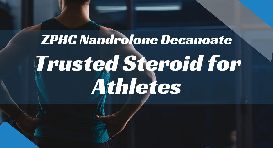 ZPHC Nandrolone Decanoate