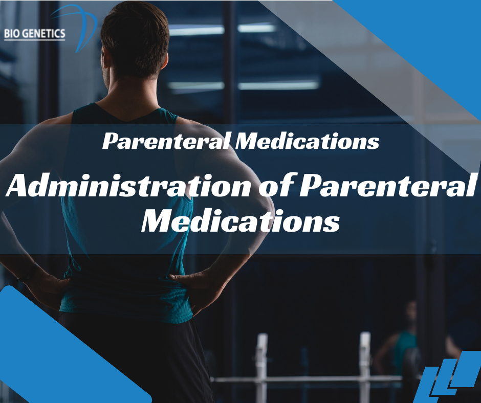 Administration of Parenteral Medications