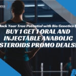 Buy 1 Get 1 Oral and Injectable Anabolic Steroids Promo Deals