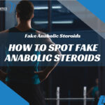 How to Spot Fake Anabolic Steroids