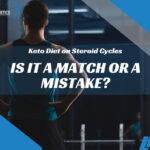 Keto Diet on Steroid Cycles
