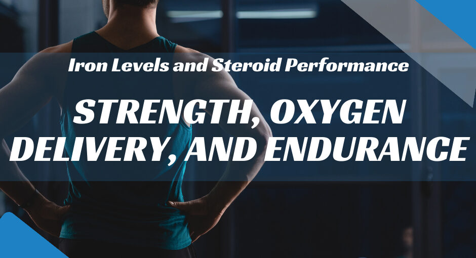 Iron Levels and Steroid Performance