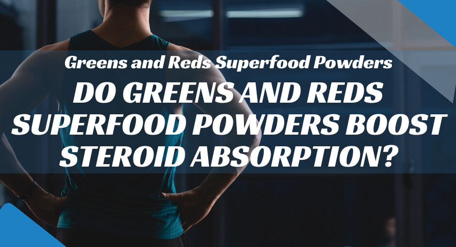 Greens and Reds Superfood Powders