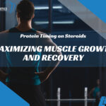 Protein Timing on Steroids