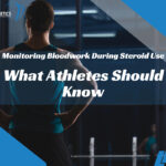 Monitoring Bloodwork During Steroid Use