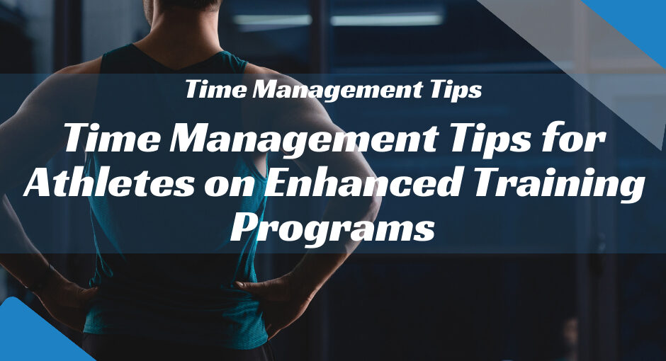Time Management Tips for Athletes