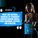 What Are Natural Sources of Steroids? Understanding Whole Food Hormone Support for Athletes